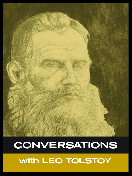 Title details for Conversations with Leo Tolstoy by Leo Tolstoy - Available